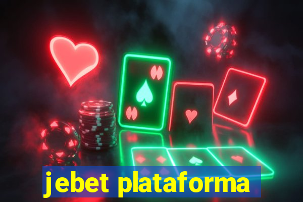 jebet plataforma